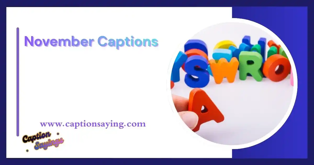 November Captions