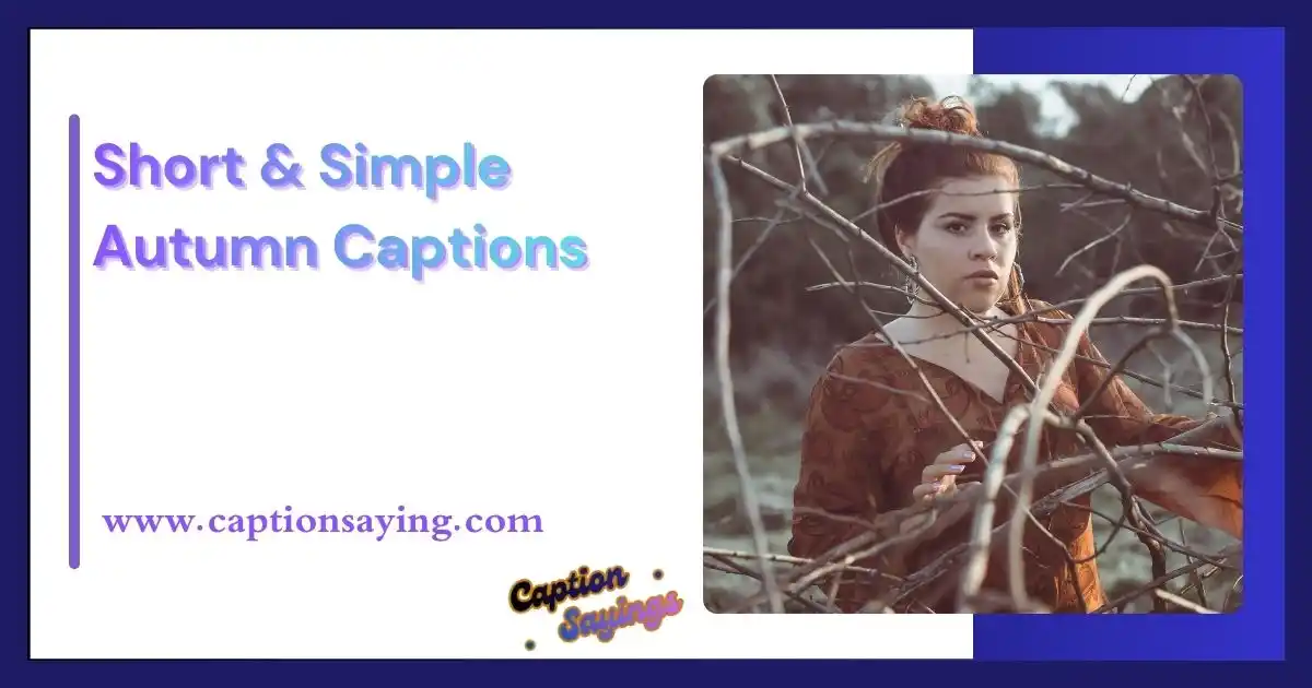 Short & Simple Autumn Captions