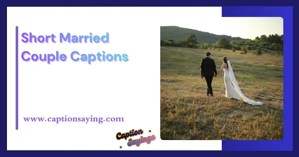 Short Married Couple Captions