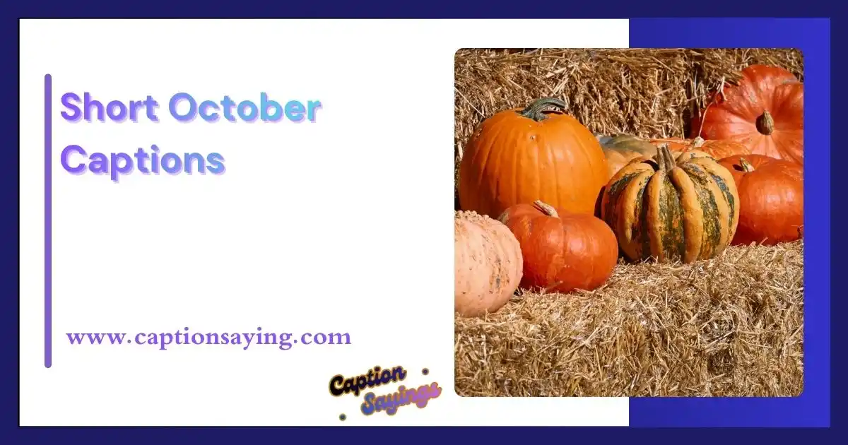 Short October Captions