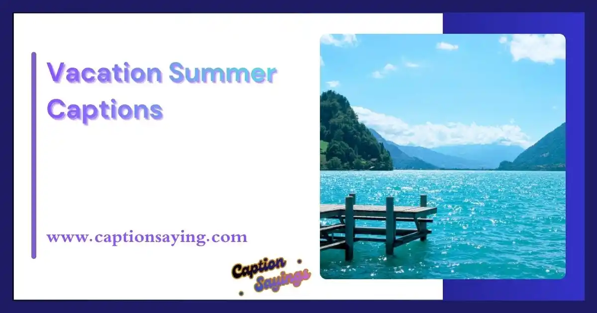 Vacation Summer Captions