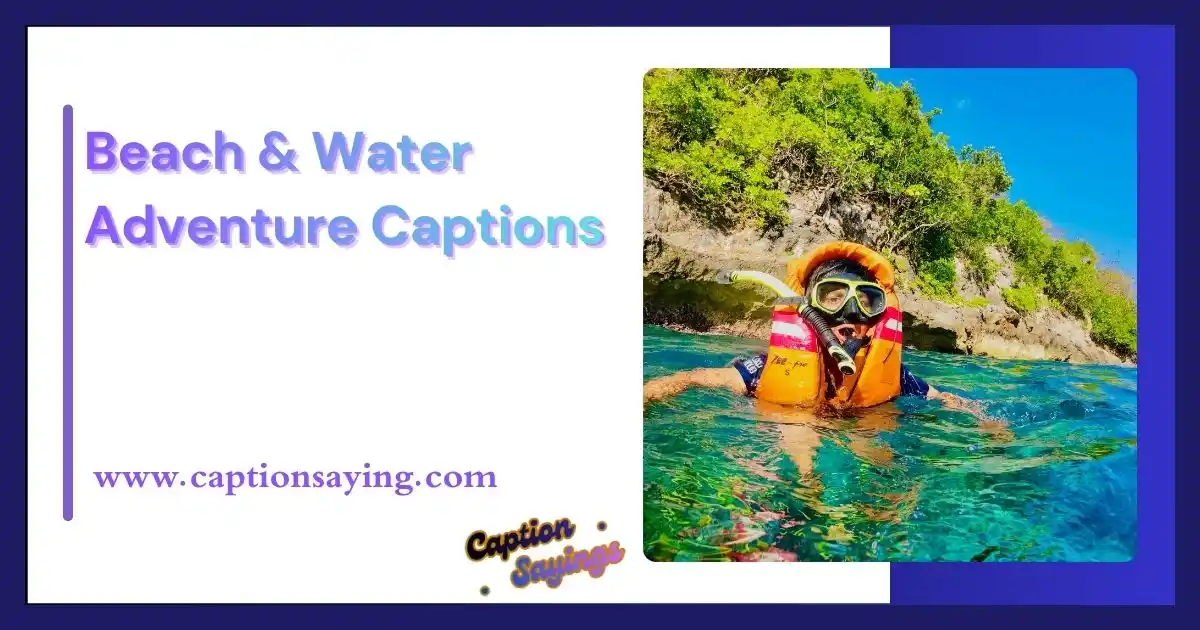 Beach & Water Adventure Captions