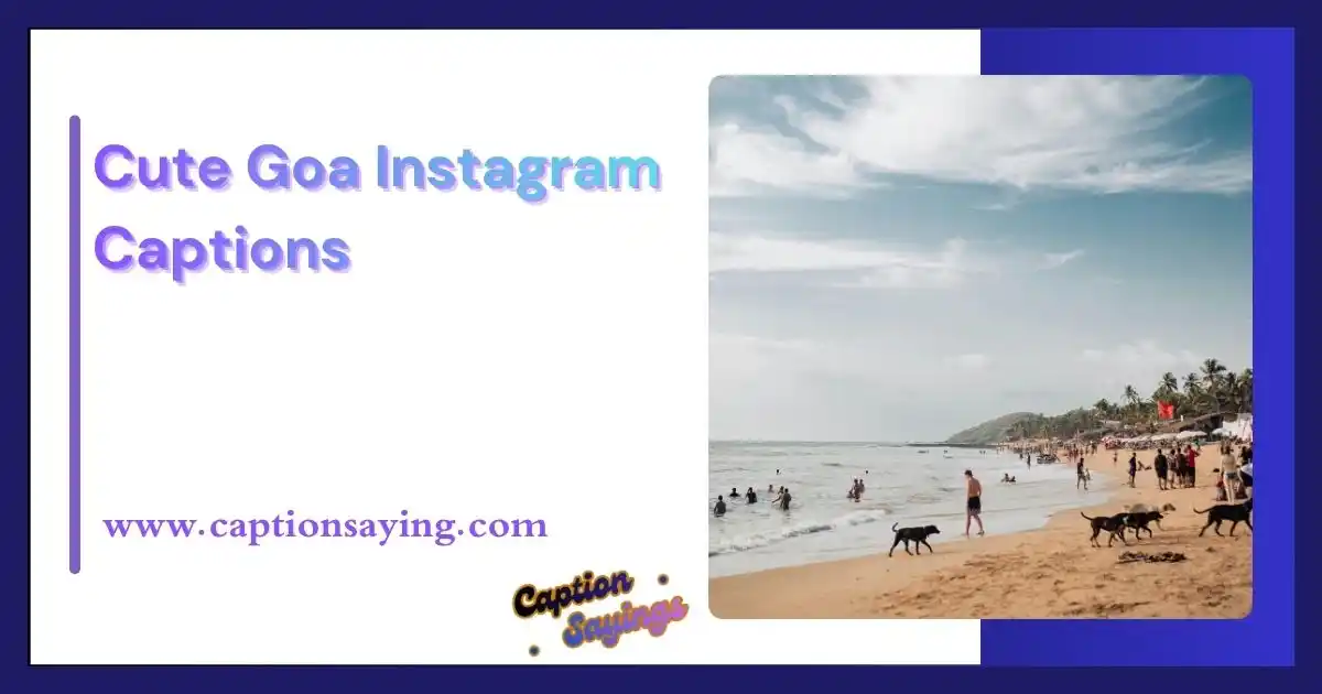 Cute Goa Instagram Captions