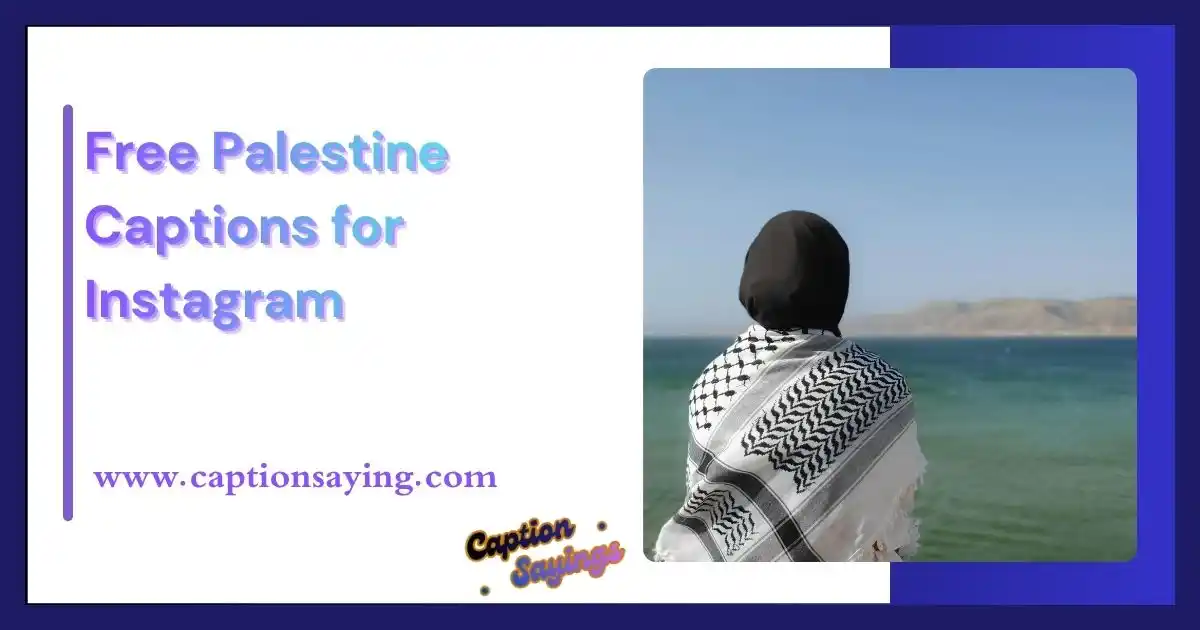 Free Palestine Captions for Instagram