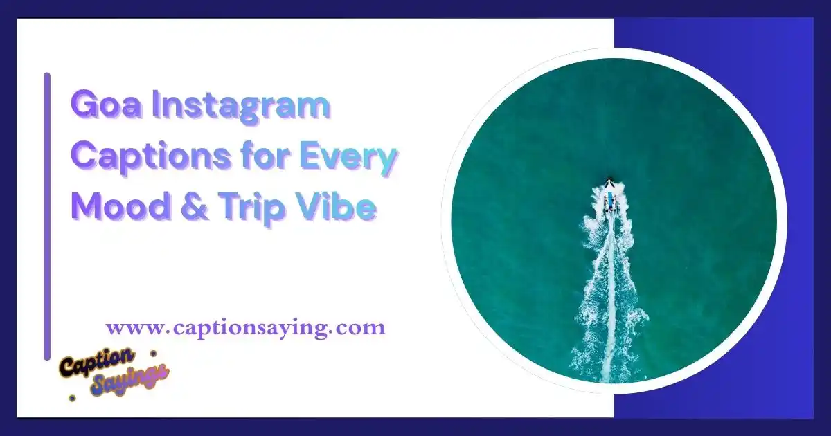 Goa Instagram Captions for Every Mood & Trip Vibe