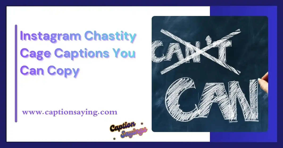 Instagram Chastity Cage Captions You Can Copy