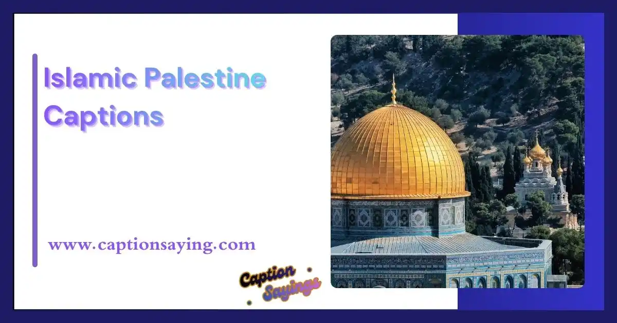 Islamic Palestine Captions