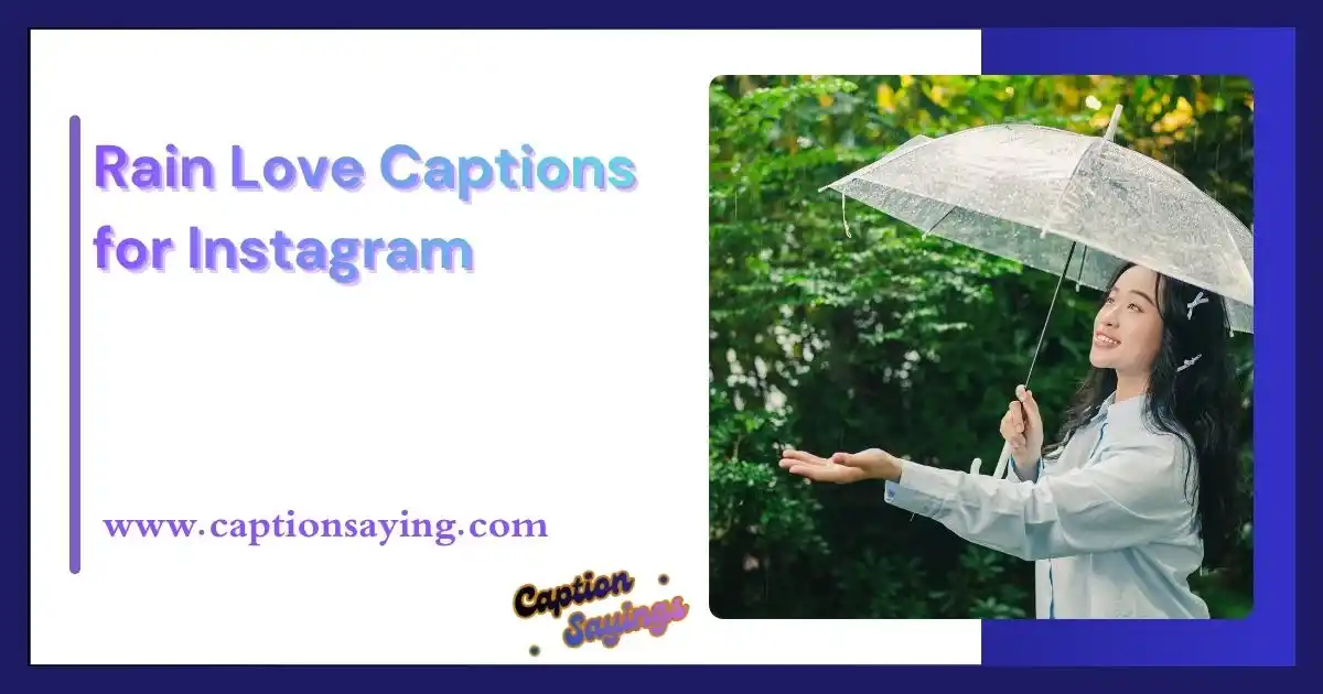 Rain Love Captions for Instagram