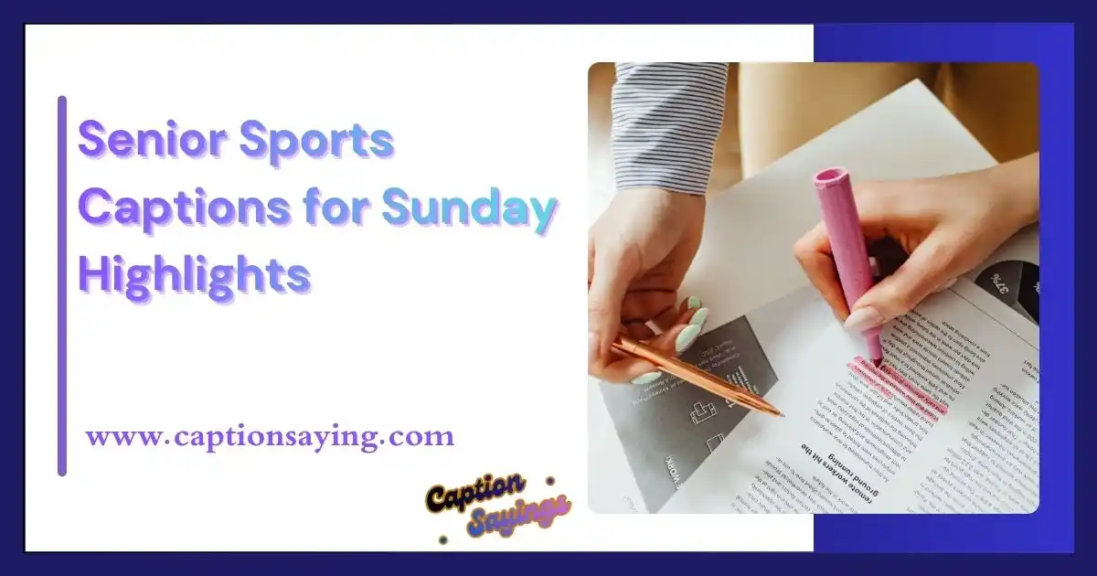 Senior Sports Captions for Sunday Highlights