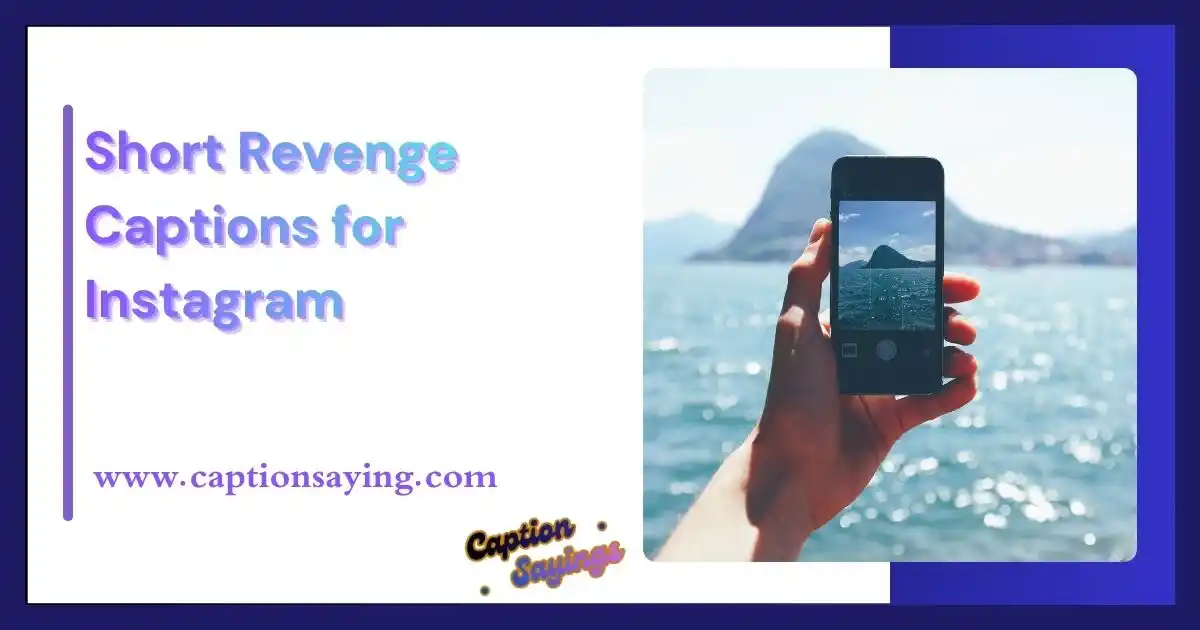 Short Revenge Captions for Instagram