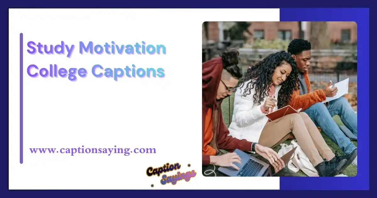 Study Motivation College Captions