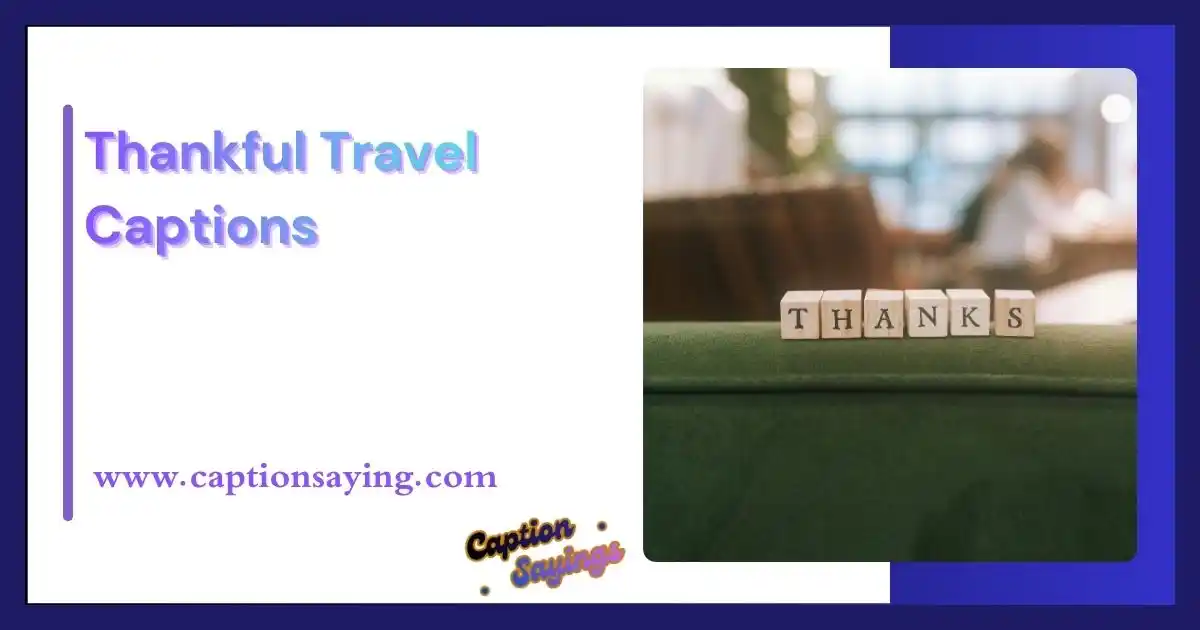 Thankful Travel Captions